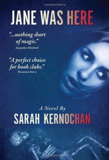 Jane Was Here - Sarah Kernochan