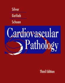 Cardiovascular Pathology - Churchill Livingstone