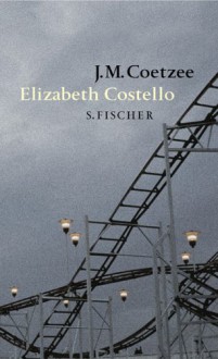 Elizabeth Costello - J.M. Coetzee