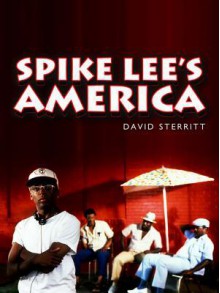 Spike Lee's America - David Sterritt