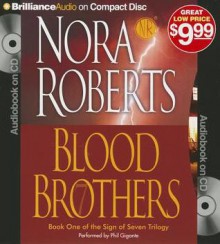 Blood Brothers (Sign of Seven Series) - Phil Gigante, Nora Roberts