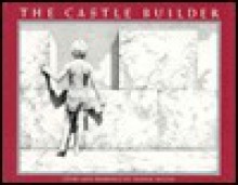 The Castle Builder - Dennis Nolan