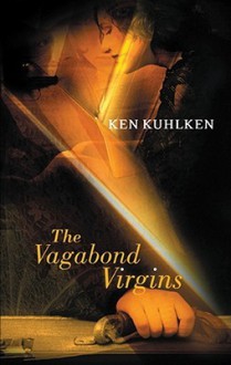 The Vagabond Virgins [With Earbuds] (Audio) - Ken Kuhlken, Ray Porter