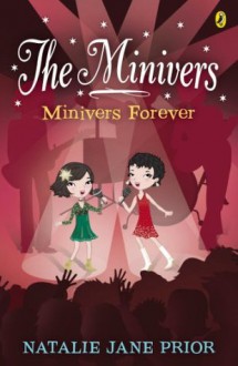 The Minivers: Minivers Forever Book Four - Natalie Jane Prior