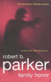 Family Honor - Robert B. Parker