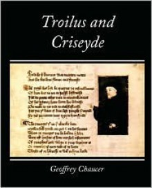 Troilus and Criseyde - Geoffrey Chaucer, Chaucer Geoffrey Chaucer