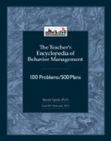 The Teacher's Encyclopedia of Behavior Management: 100 Problems/500 Plans - Randy Sprick, Lisa Howard