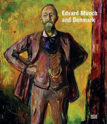 Edvard Munch and Denmark - Edvard Munch, Gerd Woll, Gry Hedin