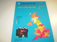 Ordnance Survey Statlas UK: A Statistical Atlas of the United Kingdom - Great Britain