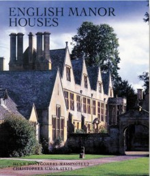 English Manor Houses - Hugh Montgomery-Massingberd