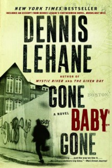 Gone, Baby, Gone - Dennis Lehane