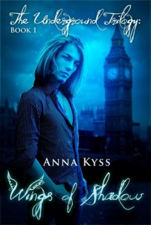 Wings of Shadow - Anna Kyss