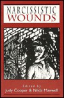 Narcissistic Wounds: Clinical Perspectives - Judy Cooper