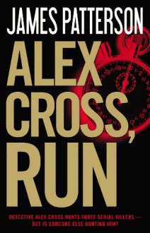 Free Alex Cross - James Patterson