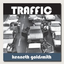 Traffic - Kenneth Goldsmith