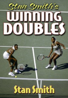 Stan Smith's Winning Doubles - Stan Smith