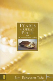 Pearls of Great Price: 366 Daily Devotional Readings - Joni Eareckson Tada