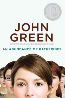 An Abundance of Katherines - John Green