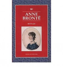 Anne Bronte - Betty Jay