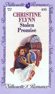 Stolen Promise (Silhouette Romance, No 435) - Christine Flynn