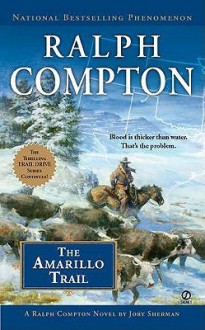 The Amarillo Trail - Ralph Compton, Jory Sherman