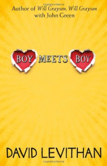 Boy Meets Boy - David Levithan