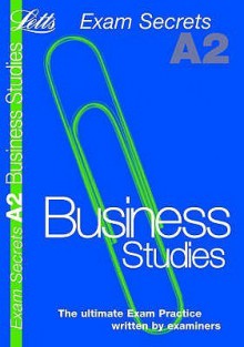 A2 Exam Secrets Business Studies (A2 Exam Secrets) - David Floyd, Stephen Wood