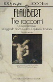 Tre racconti - Gustave Flaubert