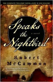 Speaks the Nightbird (Vol. I&II) - Robert R. McCammon