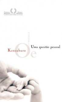 A Personal Matter - Kenzaburō Ōe, Kenzaburڶo ڶOe