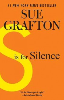 S Is for Silence (Kinsey Millhone, #19) - Sue Grafton