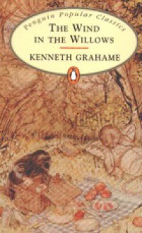 The Wind in the Willows - Kenneth Grahame