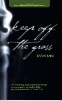 Keep off the Grass - Karan Bajaj