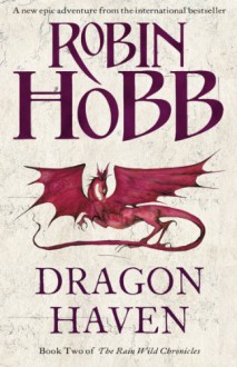 Dragon Haven - Robin Hobb