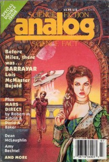 Analog Science Fiction and Fact, July 1991 - Stanley Schmidt, David A. Baker, Amy Bechtel, Lois McMaster Bujold, Jayge Carr, Rob Chilson, Brian C. Coad, Tom Easton, Daniel Hatch, Jay Kay Klein, Dean McLaughlin, Don Sakers, G. Harry Stine, William F. Wu, Robert Zubrin