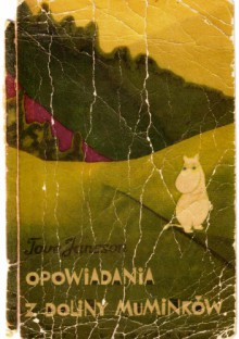 Opowiadania z Doliny Muminków - Tove Jansson