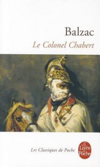 Le Colonel Chabert - Honoré de Balzac