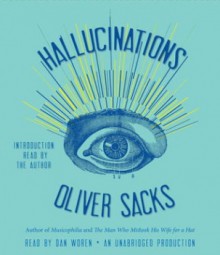 Hallucinations - Oliver Sacks