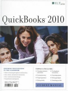 QuickBooks 2010 Student Manual [With CDROM] - Axzo Press