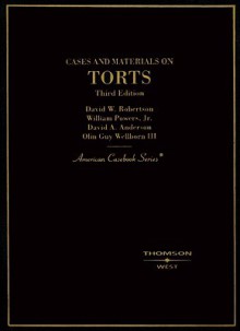 Cases and Materials on Torts - David W. Robertson, David A. Anderson