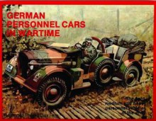 German Personnel Cars In Wartime - Reinhard Frank