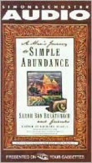 A Man's Journey to Simple Abundance - Sarah Ban Breathnach, Murphy Guyer