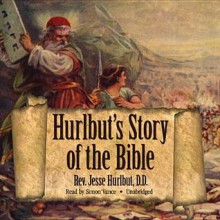 Hurlbut's Story of the Bible - Jesse Hurlbut, Simon Vance