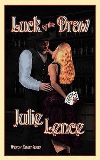 Luck of the Draw - Julie Lence