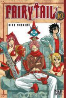 Fairy Tail, Tome 10 (Fairy Tail, #10) - Hiro Mashima