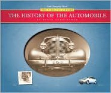 The History of the Automobile (Our Changing World--the Timeline Library (Series).) - Kevin Cunningham