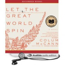 Let the Great World Spin - Colum McCann