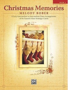 Christmas Memories, Bk 1 - Melody Bober