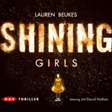 Shining Girls - Beukes Lauren,David Nathan