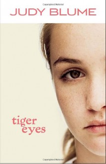 Tiger Eyes - Judy Blume